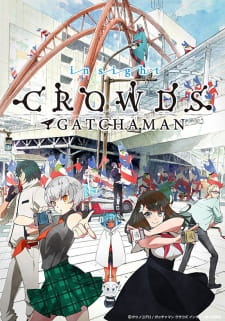 بوستر Gatchaman Crowds Insight